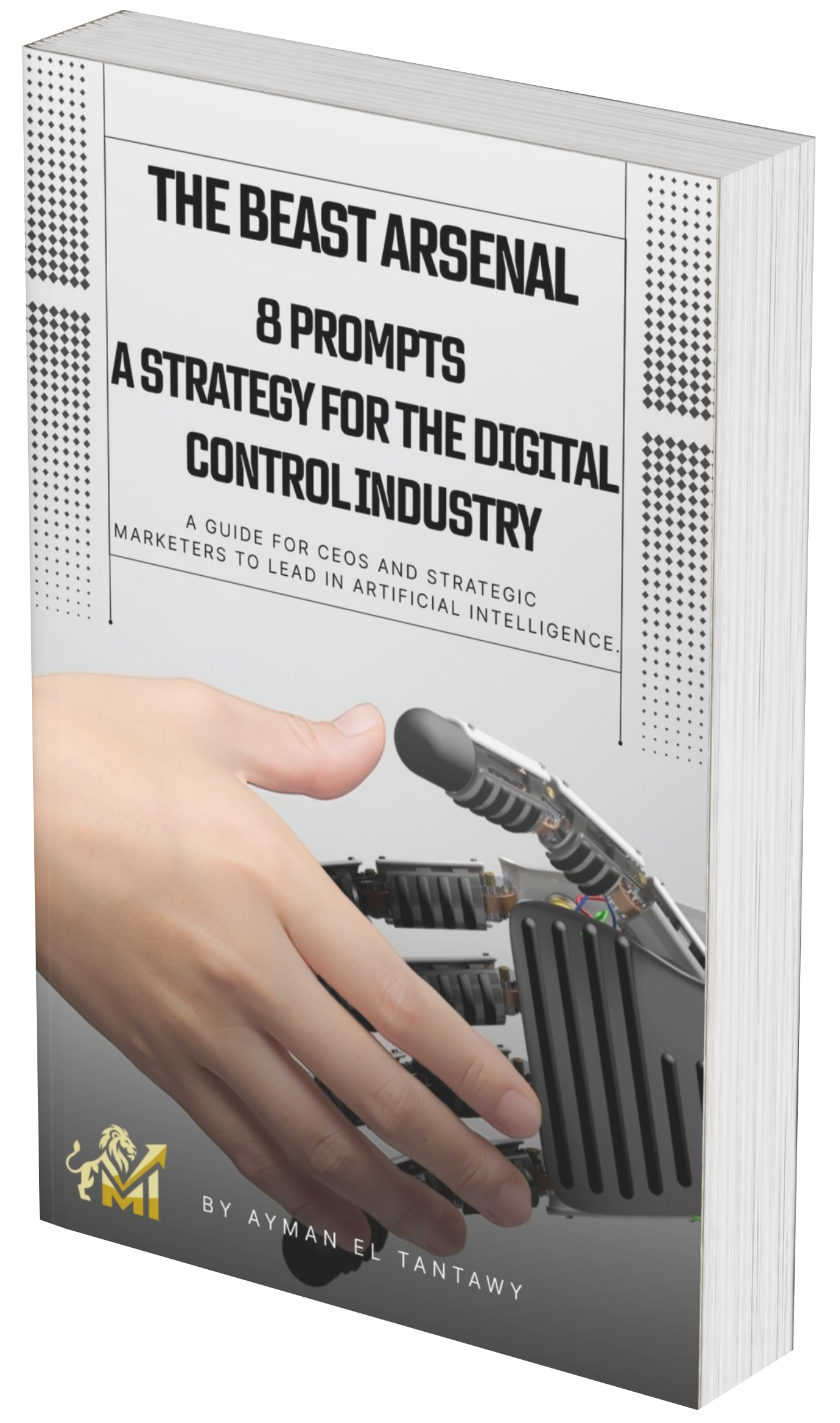 The Beast Arsenal: 8 Prompts - A Strategy for Digital Domination